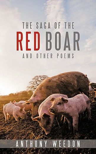 the saga of the red boar,and other poems