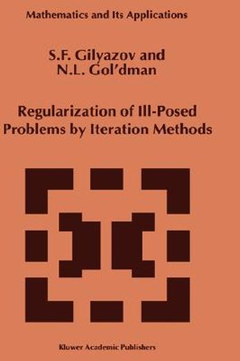 regularization of ill-posed problems by iteration methods (en Inglés)