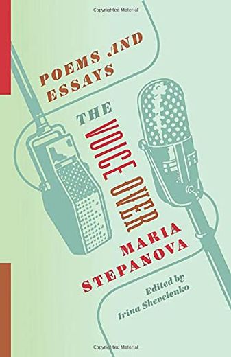 The Voice Over: Poems and Essays (Russian Library) (en Inglés)