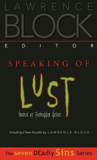 speaking of lust,stories of forbidden desire (en Inglés)