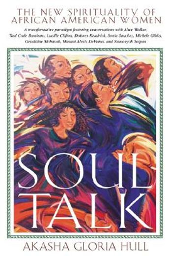 soul talk,the new spirituality of african american women (en Inglés)