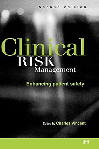clinical risk management,enhancing patient safety