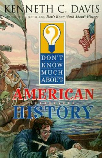 don´t know much about american history