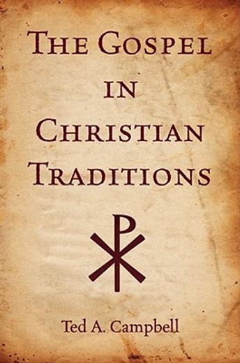the gospel in christian traditions