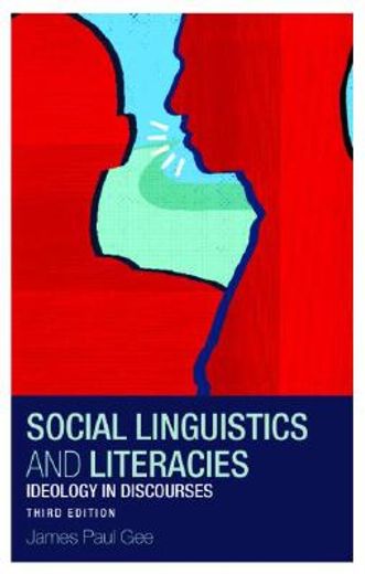 social linguistics and literacies,ideology in discourses