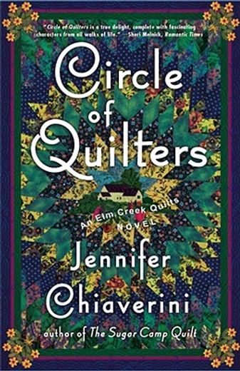 circle of quilters,an elm creek quilts novel (en Inglés)