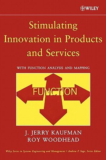 stimulating innovation in products and services,with function analysis and mapping