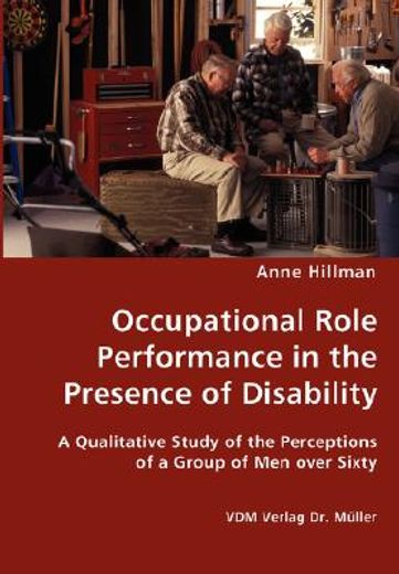 occupational role performance in the presence of disability - a qualitative study of the perceptions