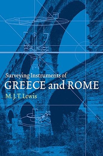 Surveying Instruments of Greece and Rome (in English)