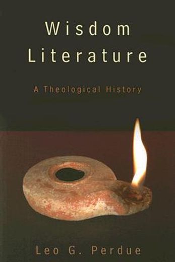 wisdom literature,a theological history (en Inglés)