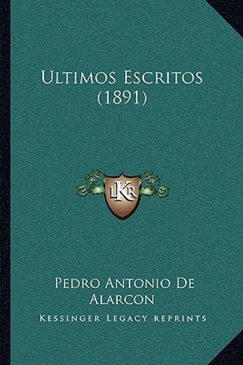 ultimos escritos (1891)