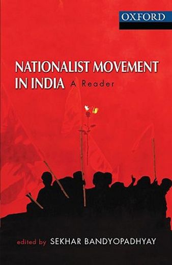 nationalist movement in india,a reader