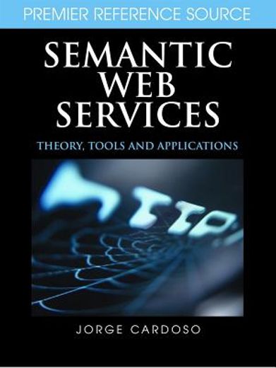 semantic web services,theory, tools and applications