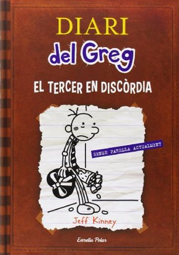 Diari del Greg. El Tercer en Discòrdia: Sense Parella Actualment (en Catalán)