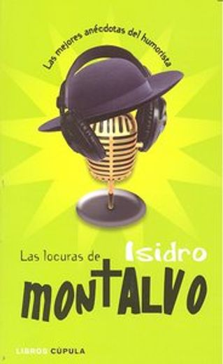 las locuras de isidro montalvo