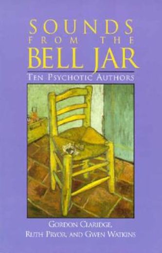 sounds from the bell jar,ten psychotic authors