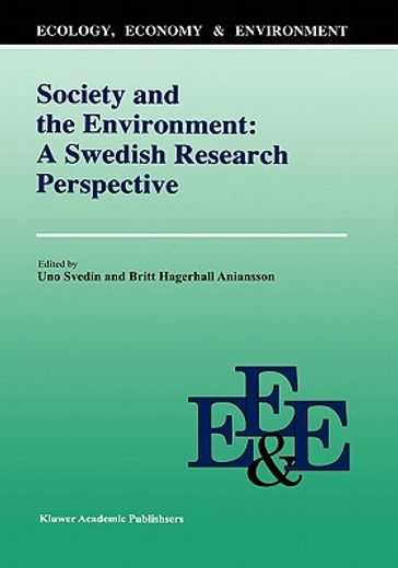 society and the environment: a swedish research perspective (en Inglés)
