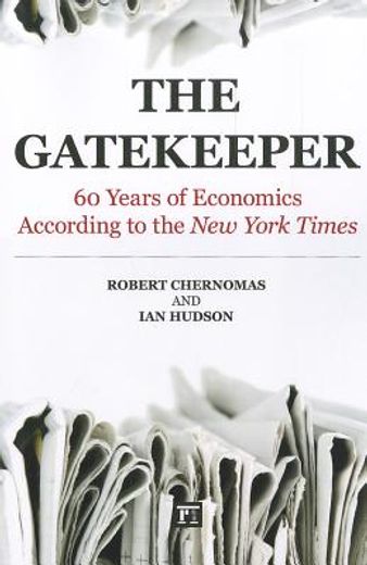 Gatekeeper: 60 Years of Economics According to the New York Times (en Inglés)