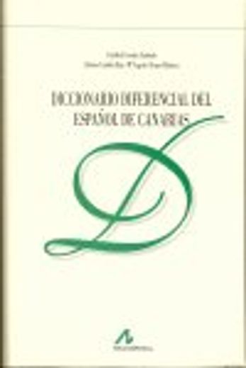 Diccionario diferencial del español de Canarias (Manuales y diccionarios)