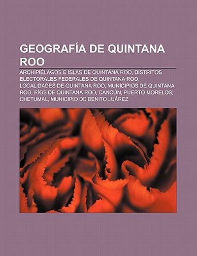 Libro Geograf A De Quintana Roo: Archipi Lagos E Islas De Quintana Roo ...