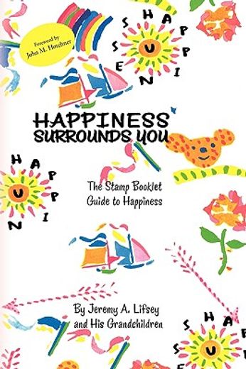 happiness surrounds you,the stamp booklet guide to happiness