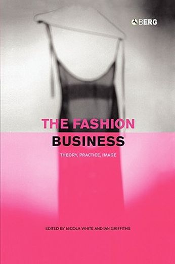 the fashion business,theory, practice, image