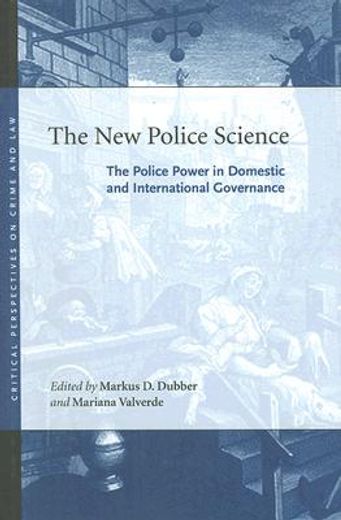 the new police science,the police power in domestic and international governance