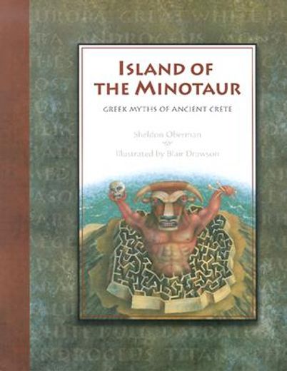 Island of the Minotaur: Greek Myths of Ancient Crete (en Inglés)