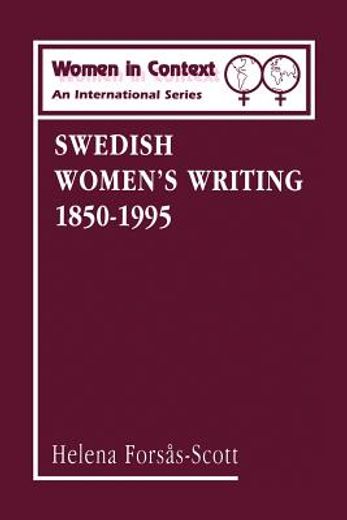 swedish women`s writing 1850-1995