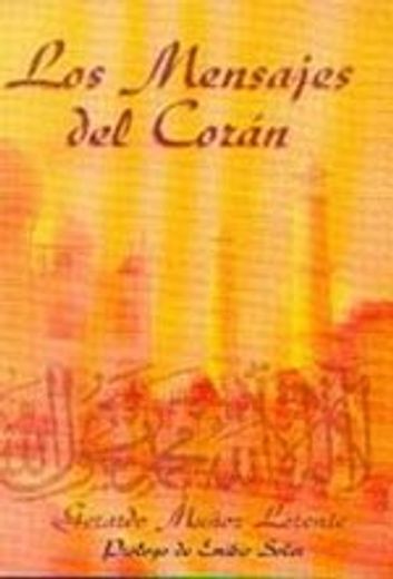 Los mensajes del Corán (in Spanish)