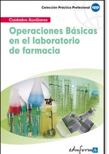 Operaciones Básicas en el Laboratorio de Farmacia (in Spanish)