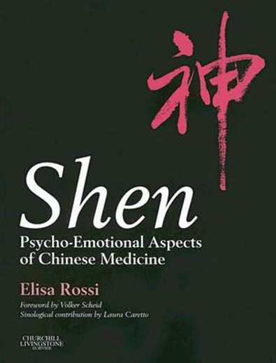 shen,psycho-emotional aspects of chinese medicine