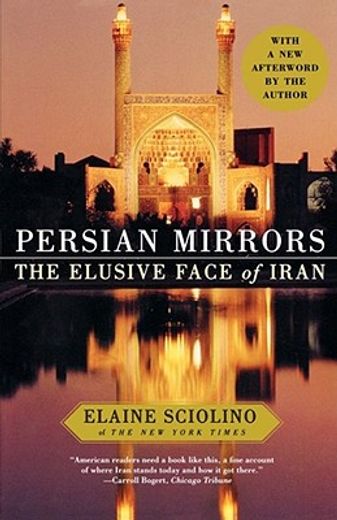 persian mirrors,the elusive face of iran (en Inglés)