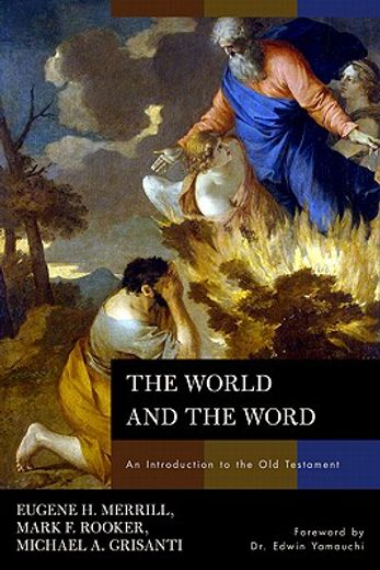 the world and the word,an introduction to the old testament (in English)