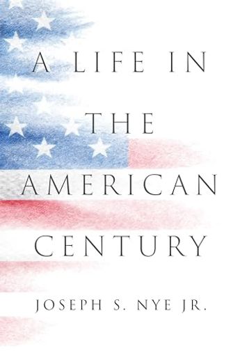 A Life in the American Century (en Inglés)