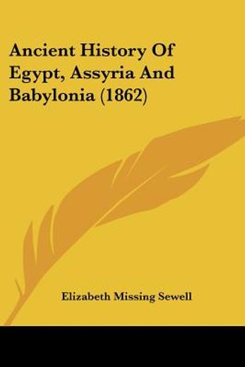 ancient history of egypt, assyria and ba