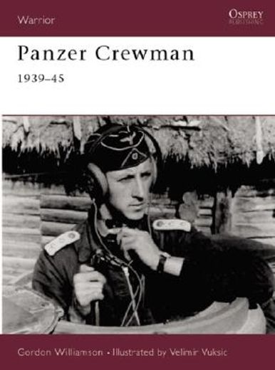 Panzer Crewman 1939 45 (en Inglés)