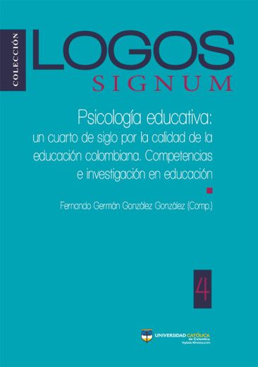 Psicología educativa: un cuarto de siglo por la calidad de la educación colombiana