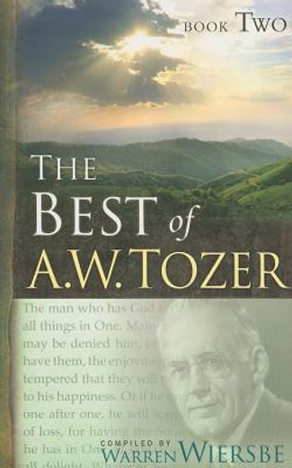 the best of a.w. tozer, book two (en Inglés)