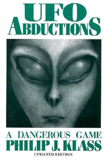 ufo abductions,a dangerous game (in English)