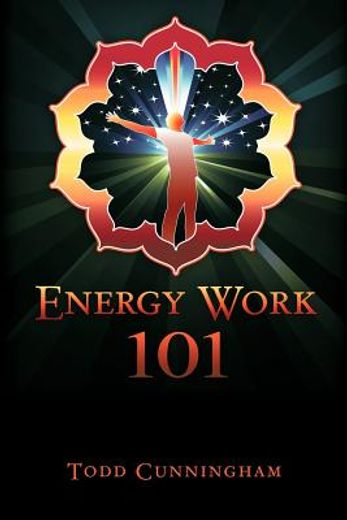 energy work 101 (en Inglés)