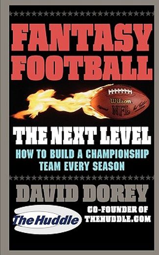 fantasy football,the next level: how to build a champion team every season