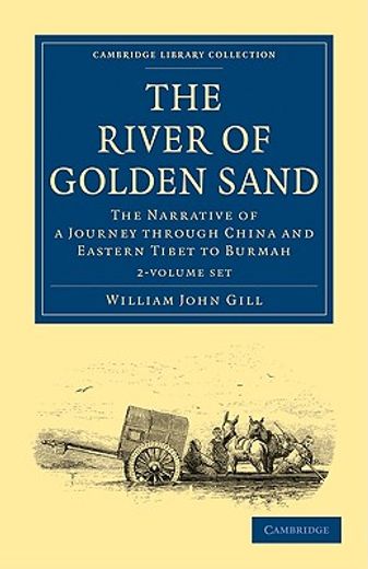 the river of golden sand,the narrative of a journey through china and eastern tibet to burmah