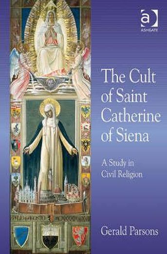 the cult of saint catherine of siena,a study in civil religion