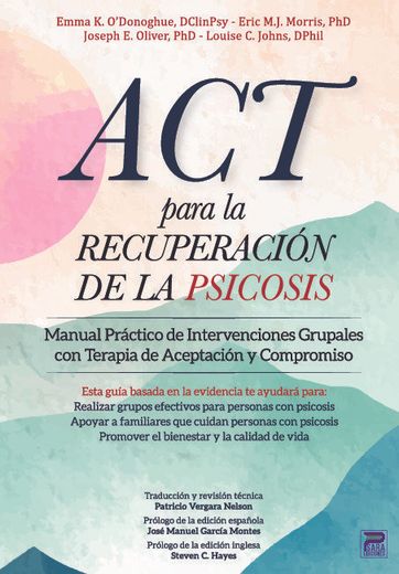 Act Para la Recuperacion de la Psicosis (in Spanish)