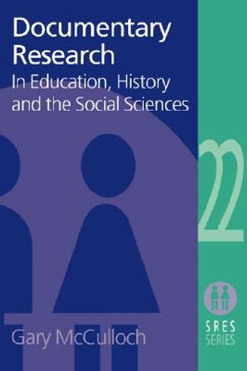 documentary research in education, history, and the social sciences