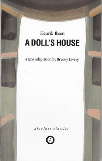 A Doll's House (Absolute Classics) (in English)