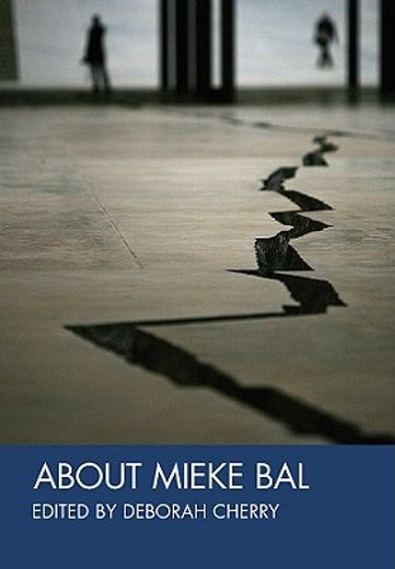 About Mieke Bal (en Inglés)