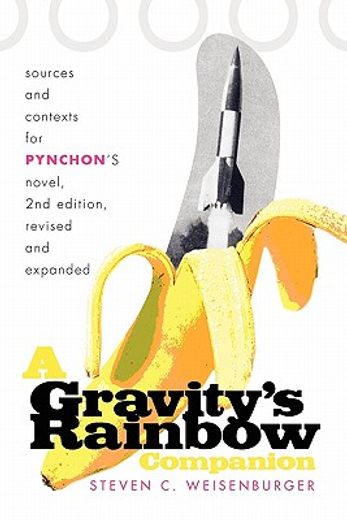 a gravity´s rainbow companion,sources and contexts for pynchon´s novel