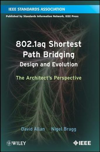 802.1aq shortest path bridging design and evolution (en Inglés)